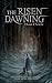 Dawning (The Risen, #1)
