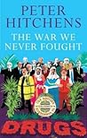 The War We Never ...