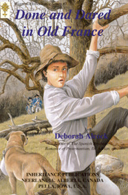 Done and Dared in Old France (Huguenot Inheritance Series, #7)
