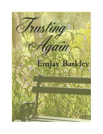 Trusting Again (A Girlfriends Novel Book 1)