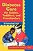 Diabetes Care for Babies, T...