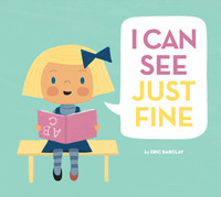 I Can See Just Fine (Hardcover)