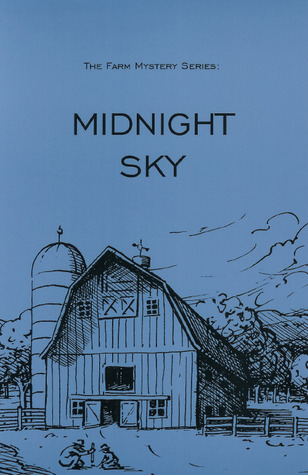 Midnight Sky (The Farm Mystery, #3)