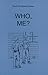 Who, Me? (The Farm Mystery,...