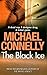 The Black Ice (Harry Bosch, #2; Harry Bosch Universe, #2)