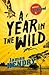 A Year in the Wild by James Hendry