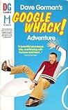 Dave Gorman's Googlewhack Adventure by Dave Gorman