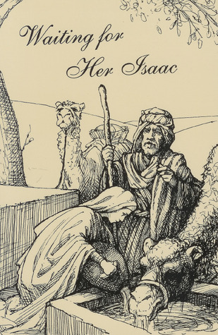 Waiting For Her Isaac (Courtship)