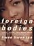 Foreign Bodies