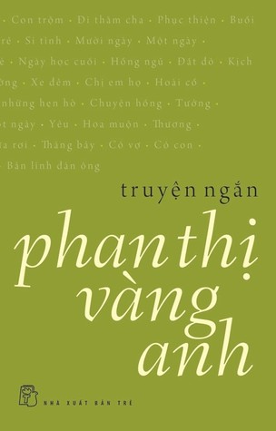 Truyện ngắn Phan Thị Vàng Anh (ISBN 9786041001947)