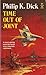 Time Out of Joint by Philip K. Dick Time Out of Joint by Philip K. Dick
