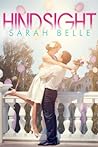 Hindsight by Sarah Belle