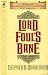 Lord Foul's Bane (The Chronicles of Thomas Covenant the Unbeliever, #1)