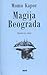 Magija Beograda by Momo Kapor