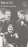 Le lettere e i giorni: Dall'epistolario (1880 1922)