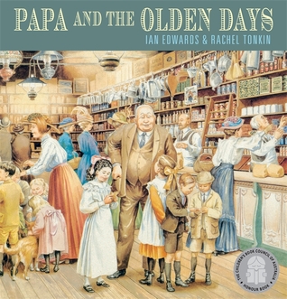 Papa And The Olden Days (Paperback)