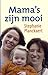 Mama's zijn mooi