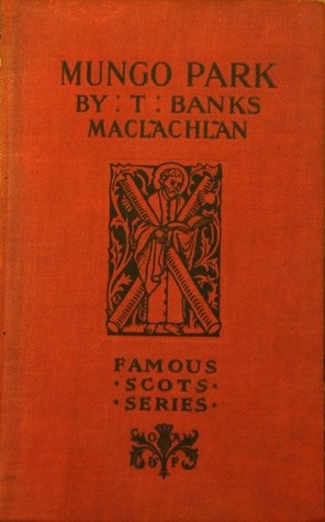 Mungo Park (Hardcover)