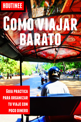 Cómo viajar barato - Turismo fácil y por tu cuenta