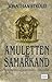 Amuletten fra Samarkand by Jonathan Stroud