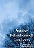 Nature: Reflections of Our Lives