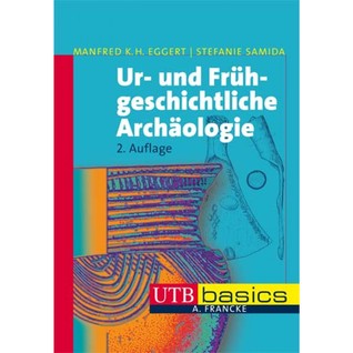 Ur- und Frühgeschichtliche Archäologie (Paperback)