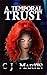 A Temporal Trust (Temporal #2)