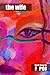 The Wife by F. Poj The Wife by F. Poj