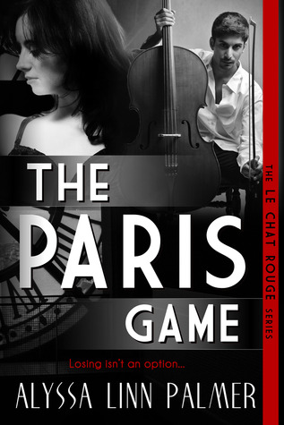 The Paris Game (Le Chat Rouge, #1)