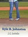 The Unofficial Story of Kyle B. Johnston by J.C. Isabella