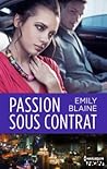 Passion Sous Contrat by Emily Blaine