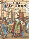 Life in Celtic Times (Dover History Coloring Book) Life in Celtic Times (Dover History Coloring Book)