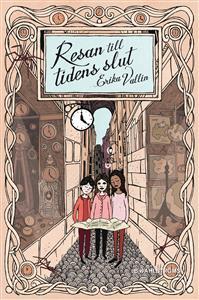 Resan till tidens slut (Speglarnas hemlighet, #2)