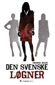 Den svenske løgner (Ketil Brandt, #3)