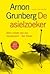 De asielzoeker by Arnon Grunberg De asielzoeker by Arnon Grunberg