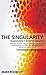 The Singularity