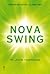 Nova Swing (Kefahuchi Tract, #2)