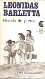 Historia de perros Historia de perros