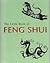 The Little Book of Feng Shui