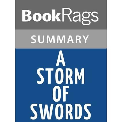 Bookrags Summary A Storm Of Swords By Bookrags Bookrags Summary A Storm Of Swords By Bookrags