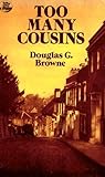 Too Many Cousins by Douglas G. Browne