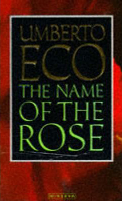 The Name of the Rose.