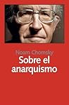 Sobre el anarquismo