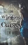 Wingless and Cursed by D.M. White Wingless and Cursed by D.M. White
