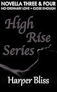 High Rise: Novella Three & Four