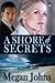 A Shore of Secrets