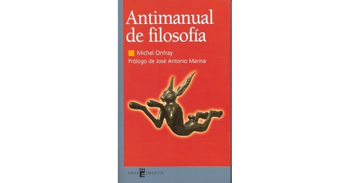 Antimanual de filosofía by Michel Onfray