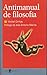 Antimanual de filosofía