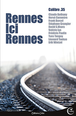 Rennes, ici Rennes