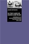 In the Land of Blood and Tears by Jakob Künzler
